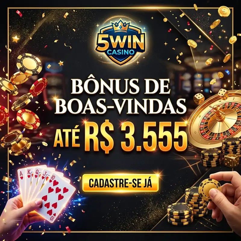5WIN Bônus de Boas-Vindas
